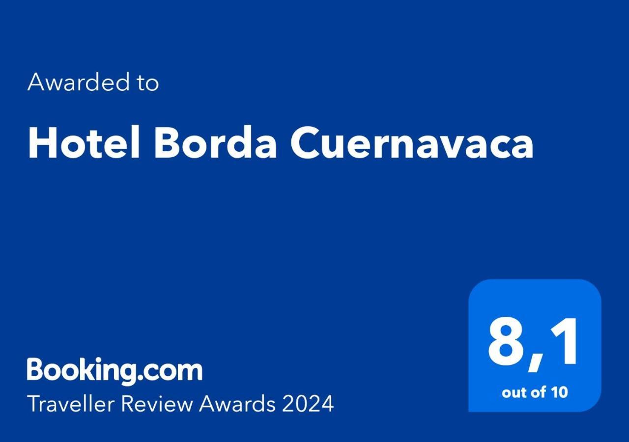 Hotel Borda Cuernavaca Exterior foto